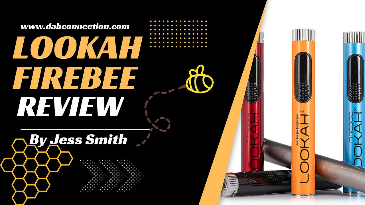 Lookah FIREBEE Battery Review - High-Quality Battery Under $25