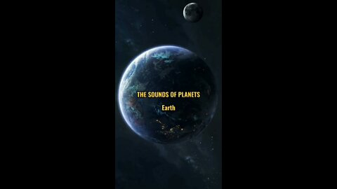 WHAT DIFFERENT PLANETS SOUND LIKE