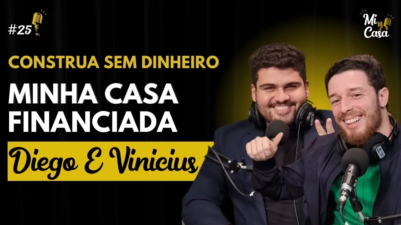 CRÉDITO pra CONSTRUÇÃO do zero ou COMPRAR e REFORMAR uma CASA? Minha Casa Financiada | Mi Casa #25