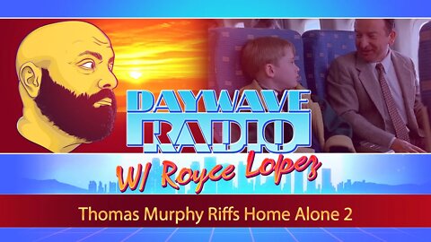 Thomas Murphy Riffs Home Alone 2 | Daywave Clip