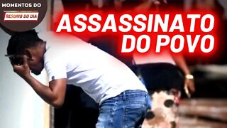 Chacina da polícia no RJ leva 23 mortes em plena madrugada | Momentos