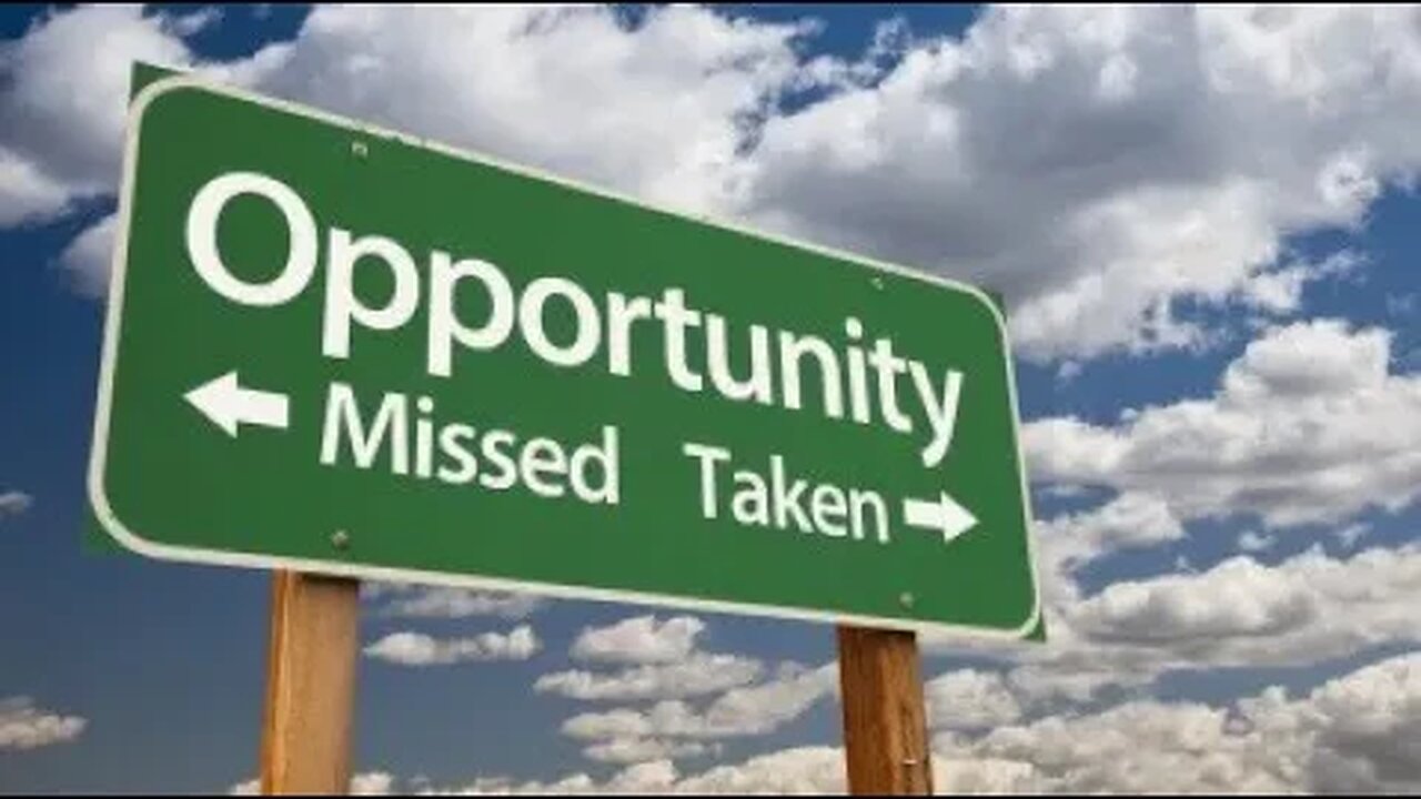 Opportunity knocks on our doors every day