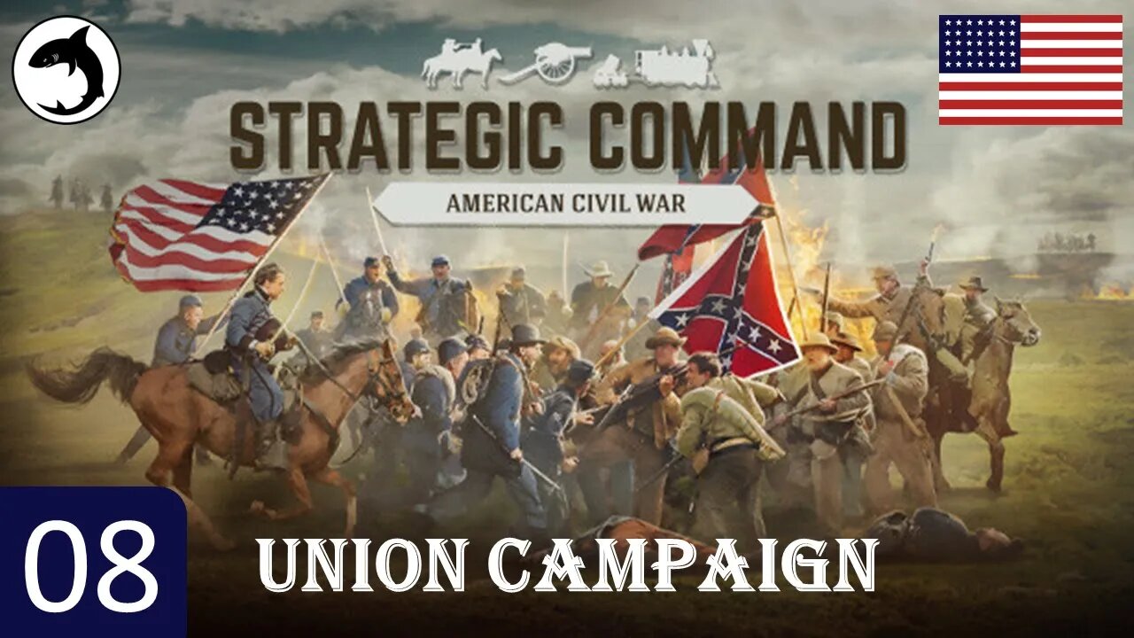 Strategic Command: American Civil War | Union Campaign | Episode 08 - A Withering Naval Bombardment