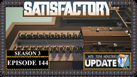Modded | Satisfactory U7 | S3 Episode 144