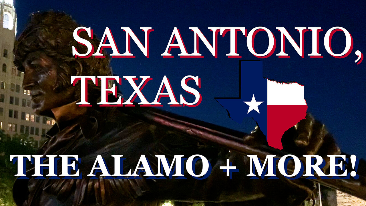 San Antonio, TX - River Walk, The Alamo, Pearl & More!