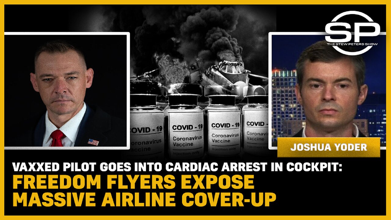 Vaxxed Pilot Goes Into Cardiac Arrest: Freedom Flyers EXPOSE MASSIVE Airline Cover-up