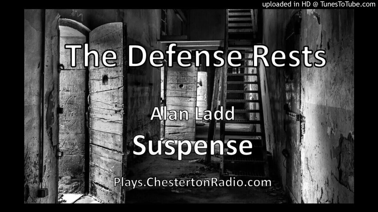 The Defense Rests - Alan Ladd - Suspense