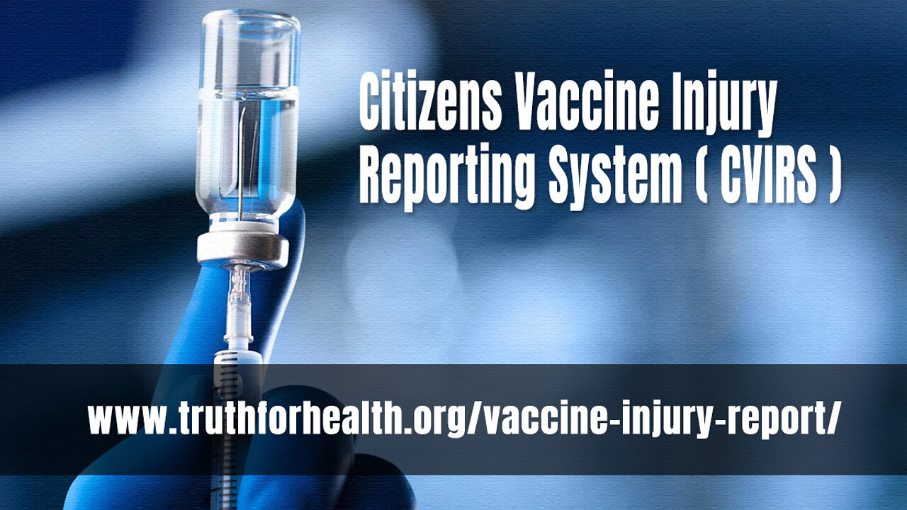 Truth For Health Foundation Announces Citizens Vaccine Injury Reporting System (CVIRS)