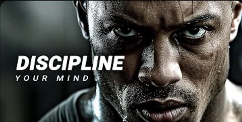 DISCIPLINE YOUR MIND - Motivational Speech