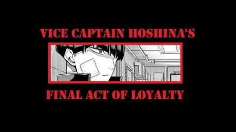 Vice Captain Hoshina's Final Act of Loyality