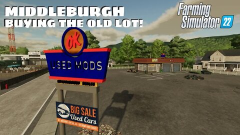 Buying The Old Car Lot| Middleburgh | Farming Simulator 22