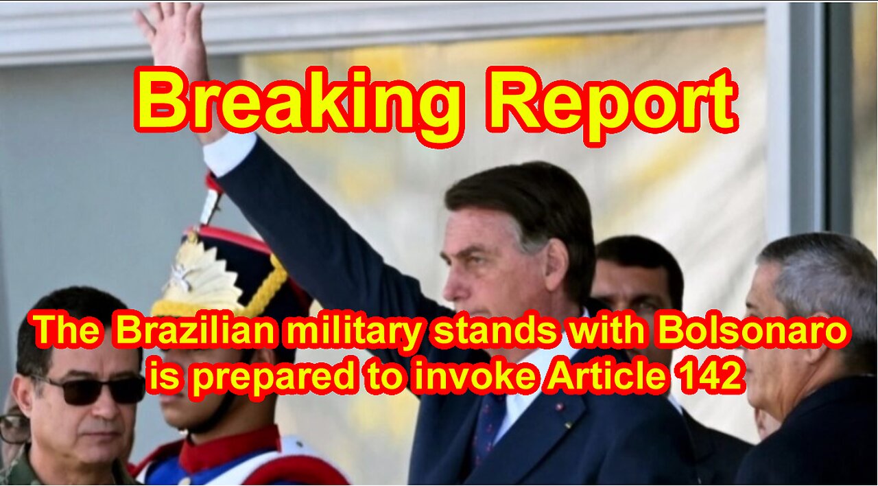 Breaking Report: The Brazilian military stands with Bolsonaro… is prepared to invoke Article 142