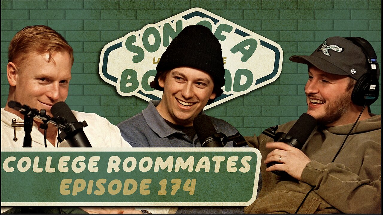 College Roommates | Son of a Boy Dad #174