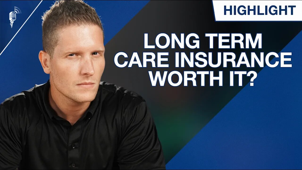 Should You Buy Long Term Care Insurance? (Is It Worth the Cost?)