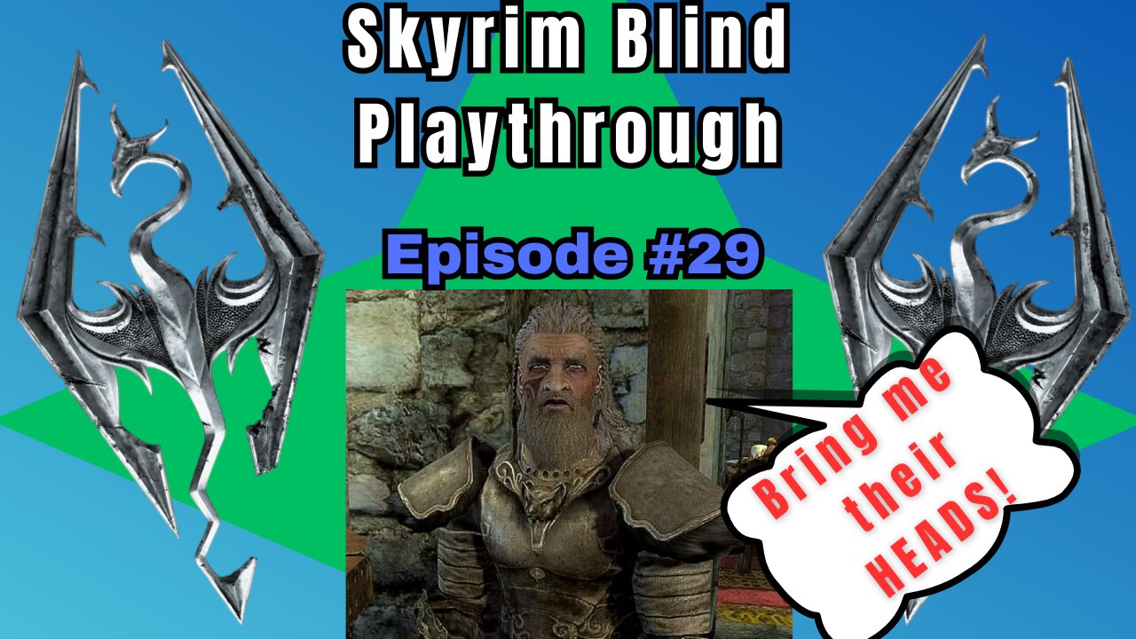 Skyrim Budjo Blind Playthrough Ep. #29 - Which witch