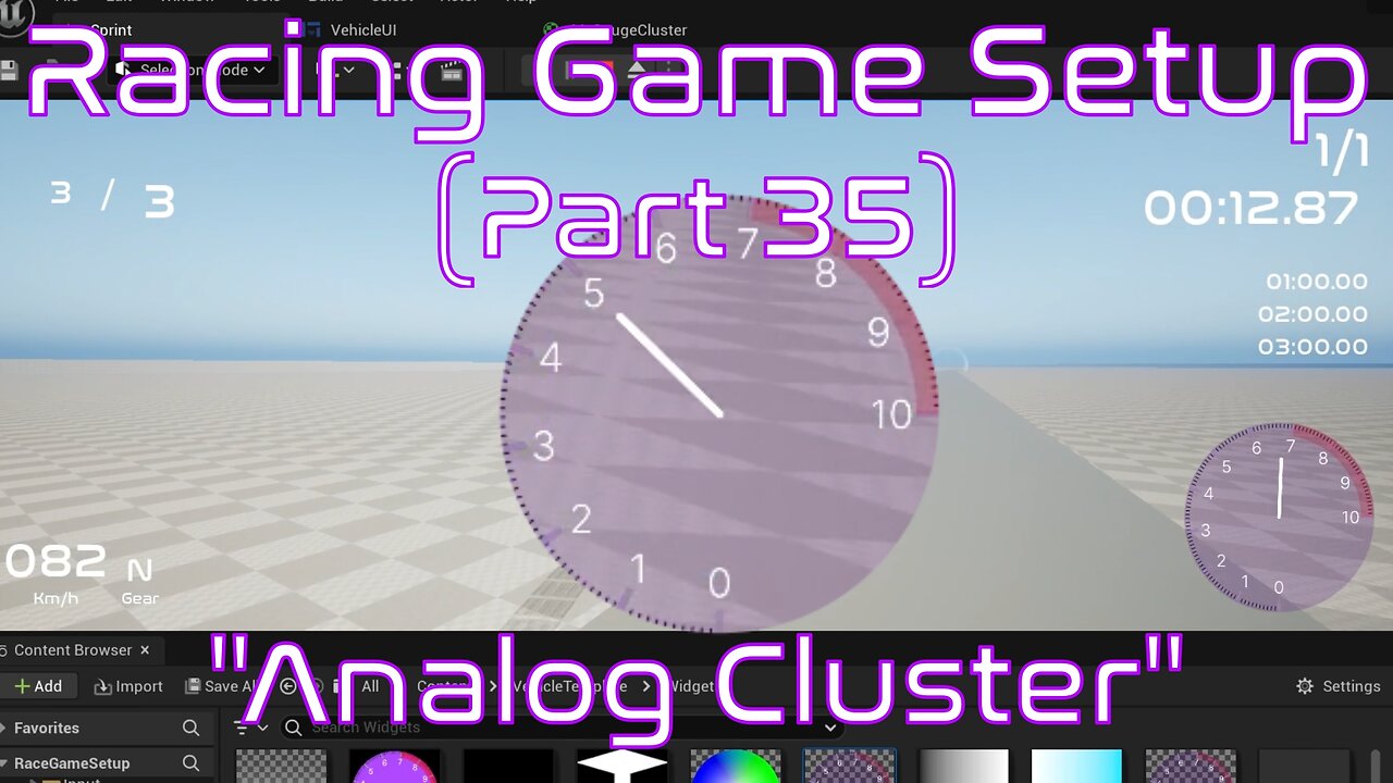 Setup Gauge Cluster: Part 02 - "Analog Cluster" | Unreal Engine | Racing Game Tutorial