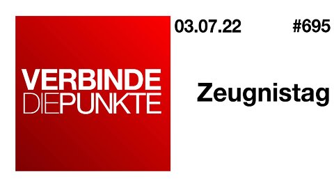 Verbinde die Punkte #695 - Zeugnistag (03.07.2022)