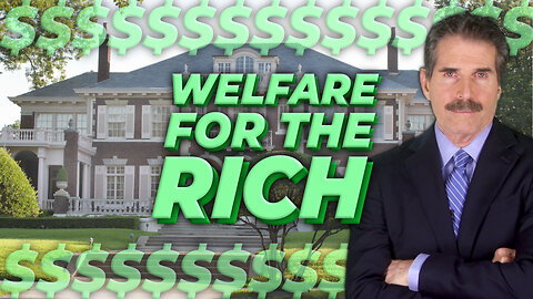 Welfare for the Rich