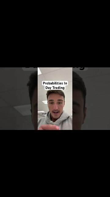 You Must Understand Probabilities In Day Trading #daytrading #forextrading #futurestrading