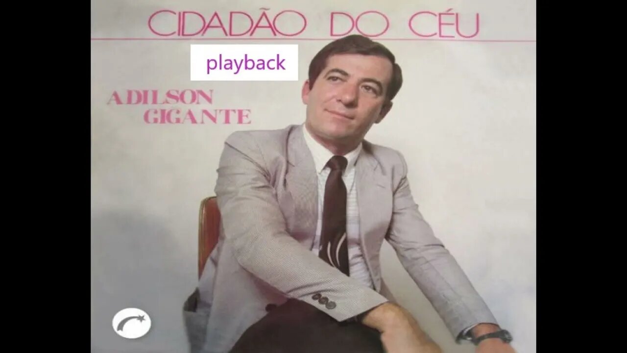 Adilson Gigante Eu Sou play back