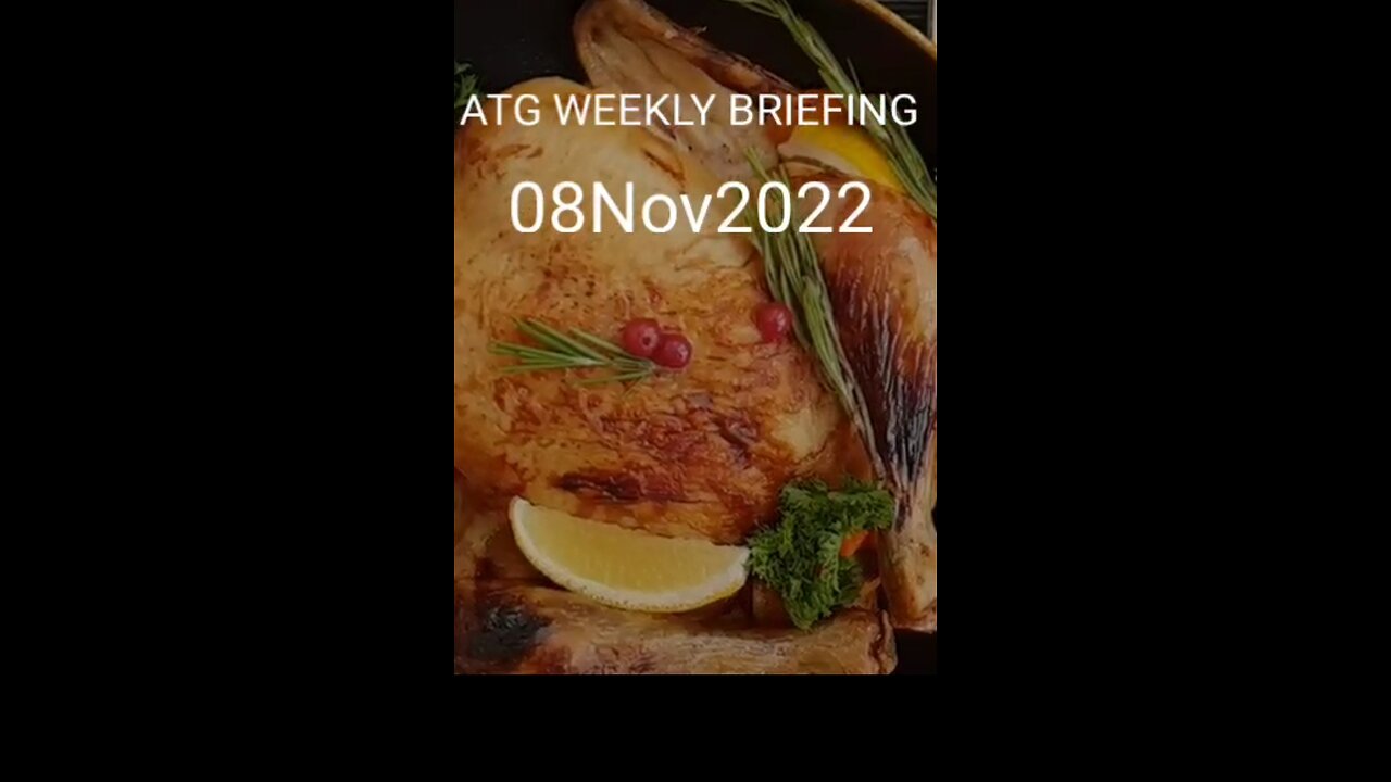 ATG Weekly Briefing 08 Nov 2022