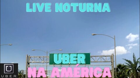 🔥UBER NA AMÉRICA AO VIVO!🔥🚦🚗💰🇺🇸🇧🇷