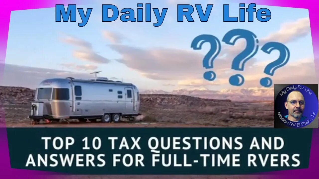 Filing Taxes for Fulltime RV Living - My Daily RV Life -