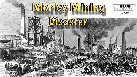 Morley Mining Disaster 1872