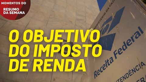 A reforma do imposto de renda | Momentos do Resumo da Semana