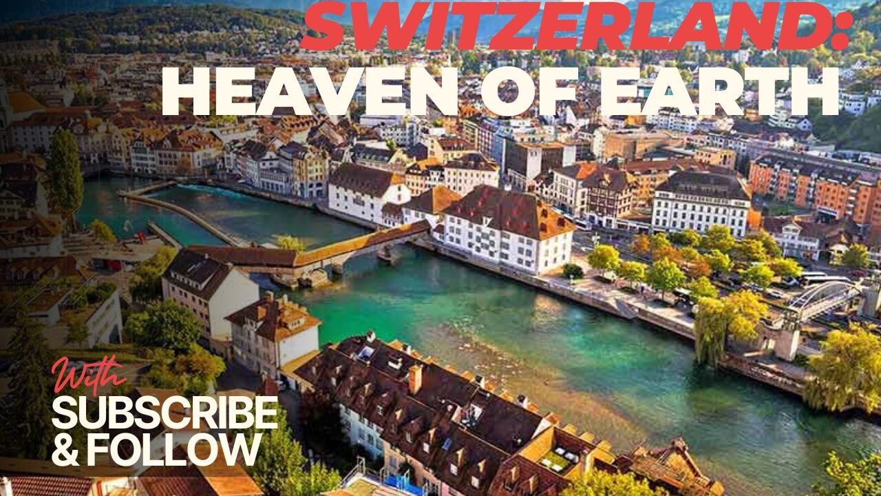 A Visit To Switzerland | The Land of Beauties & Nature | TourGuide
