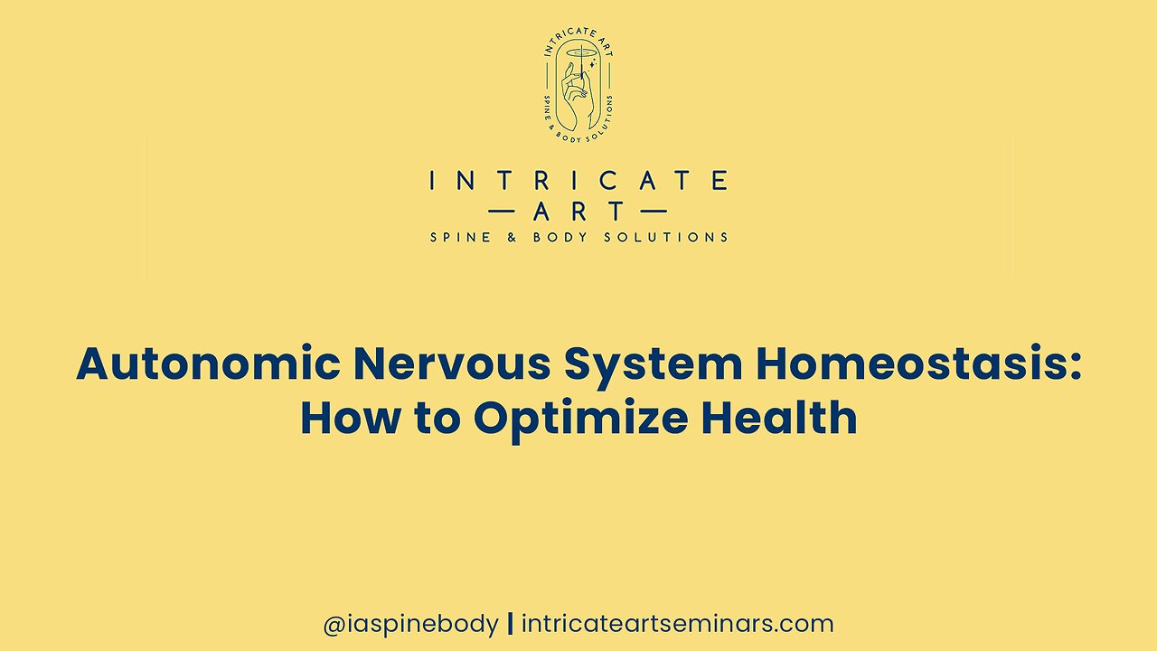 Autonomic Nervous System Homeostasis: How to Optimize Health