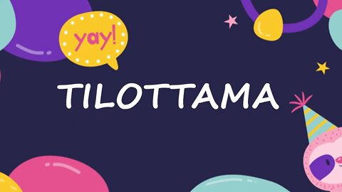 Happy Birthday to Tilottama - Birthday Wish From Birthday Bash