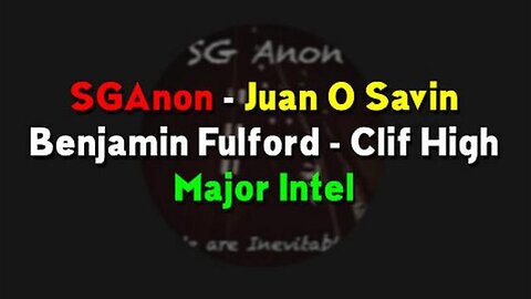 JOHN GALT WEEKLY UPDATE FROM SG ANON, JUAN O SAVIN, BENJAMIN FULFORD, MICHAEL JACO, CLIF HIGH!