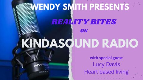 REALITY BITES ON KINDASOUND RADIO