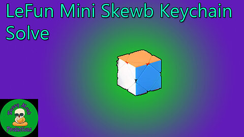 LeFun Mini Skewb Keychain Solve