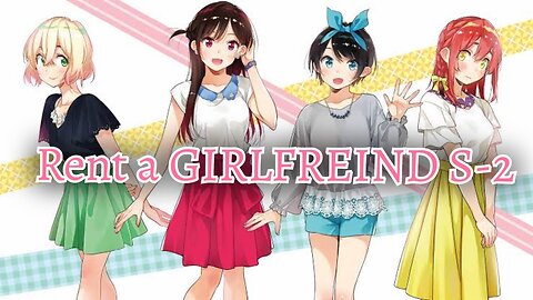 RENT A GIRLFREIND (S-2 Ep1)[English sub]