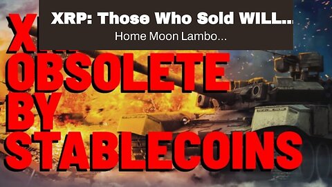 XRP: Those Who Sold WILL REGRET IT (And I Have Sympathy For Them)
