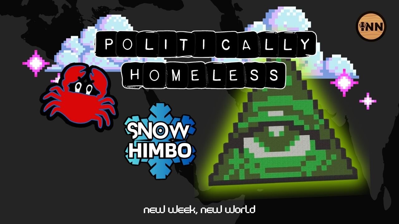 POLITICALLY HOMELESS SUNDAY SPECIAL LIVE