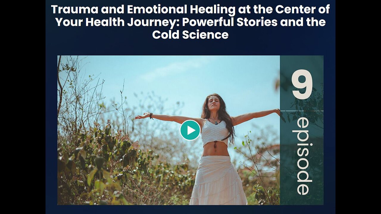 IFL Episode 9 - Trauma and Emotional Healing at the Center of Your Health Journey