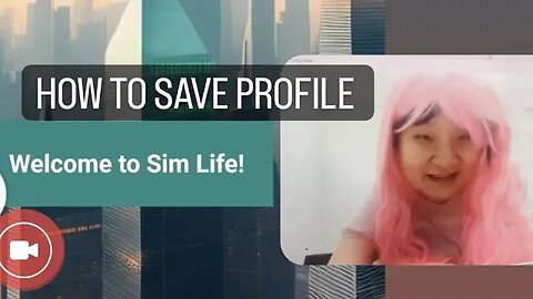 HOW TO SAVE PROFILE AT SIM LIFE BUSINESS SIMULATOR PROFILE