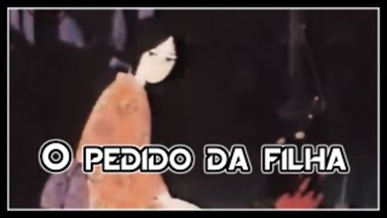 O pedido da filha - 01_08_2018