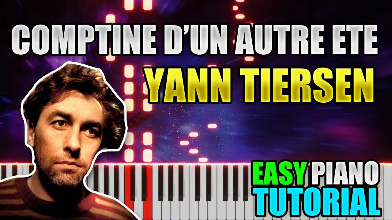 Comptine D'un Autre Ete - Yann Tiersen | Easy Piano tutorial