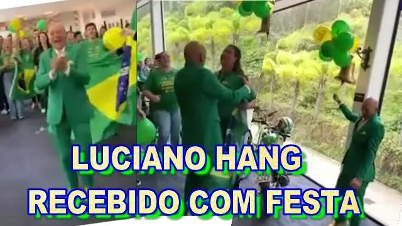 LUCIANO HANG É RECEBIDO COM FESTA POR FUNCIONÁRIOS.