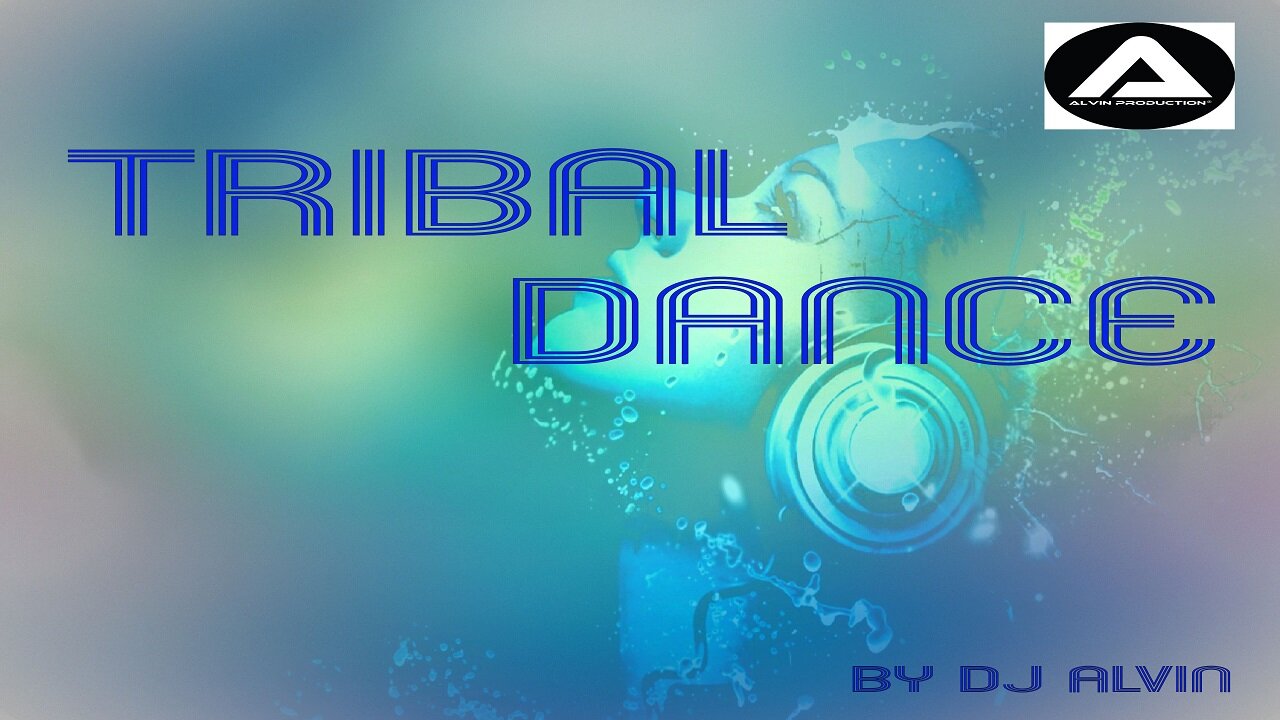 DJ Alvin - Tribal Dance (Extended Mix)