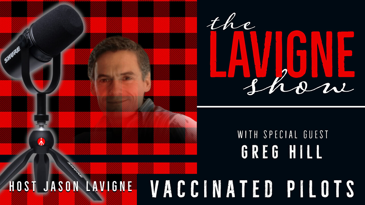 Vaccinated Pilots w/ Greg Hill