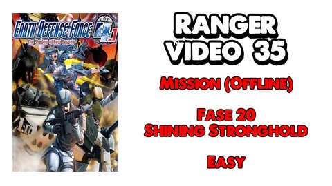 EDF 4.1 - Ranger - Missão Offline - Vídeo 35