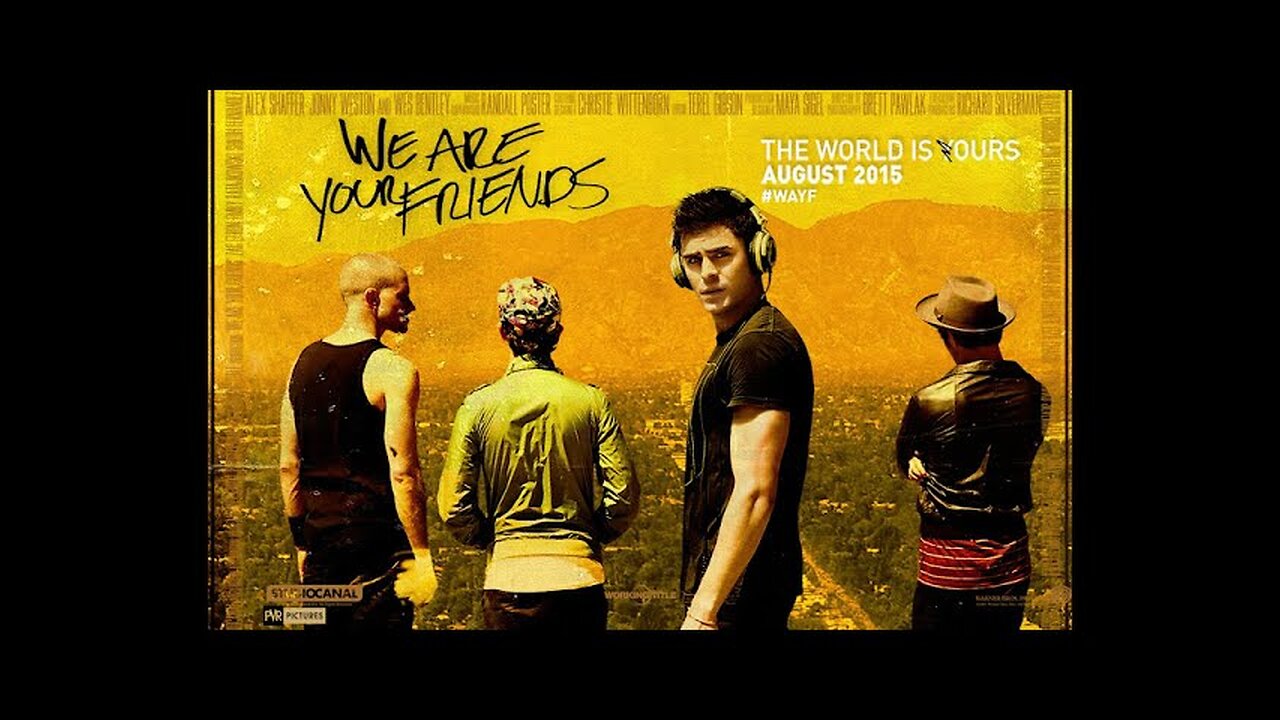 We Are Your Friends - Cole's Memories