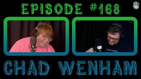 Episode #168: Chad Wenham