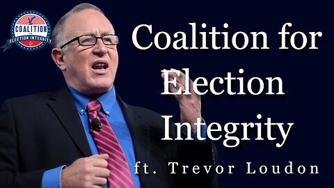 Coalition for Election Integrity (Trevor Loudon Interview)