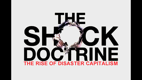 The Shock Doctrine